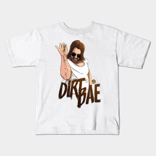 Dirt Bae Kids T-Shirt